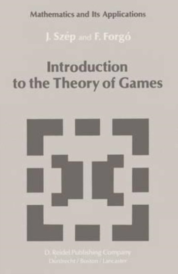 Introduction to the Theory of Games by Szep Jeno Szep - Paperback