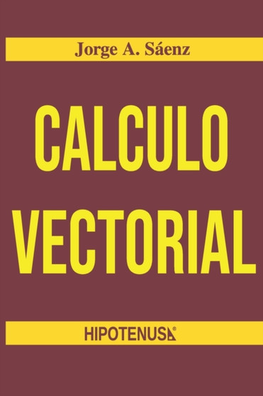 Calculo Vectorial : 5 by Jorge Saenz - Paperback