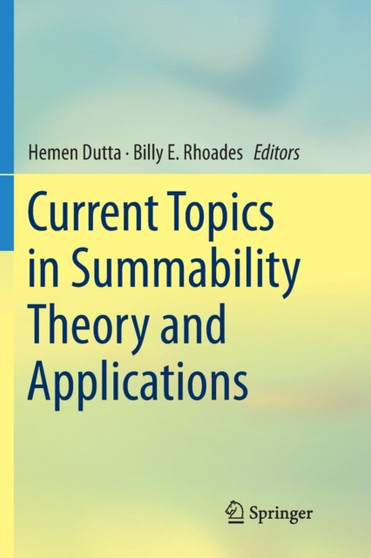 Current Topics in Summability Theory and Applications by Hemen Dutta - Paperback