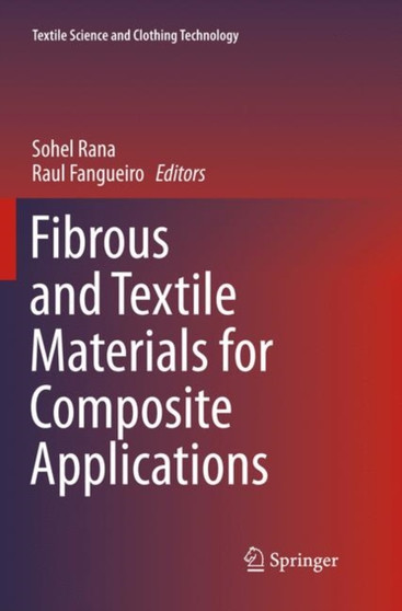 Fibrous and Textile Materials for Composite Applications by Sohel Rana - Paperback