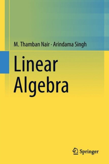 Linear Algebra by M.Thamban Nair - Hardback