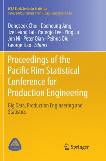 Proceedings of the Pacific Rim Statistical Conference for Production Engineering : Big Data, Production Engineering and Statistics by Dongseok Choi - Paperback