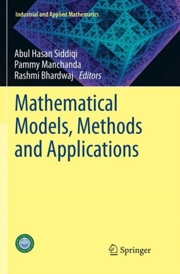 Mathematical Models, Methods and Applications by Abul Hasan Siddiqi - Paperback