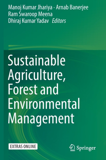 Sustainable Agriculture, Forest and Environmental Management by Manoj Kumar Jhariya - Paperback