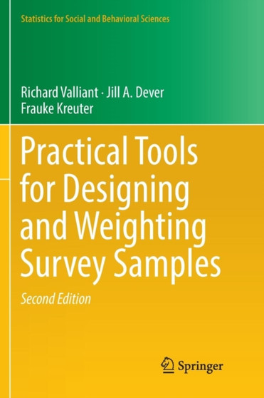 Practical Tools for Designing and Weighting Survey Samples by Richard Valliant - Paperback