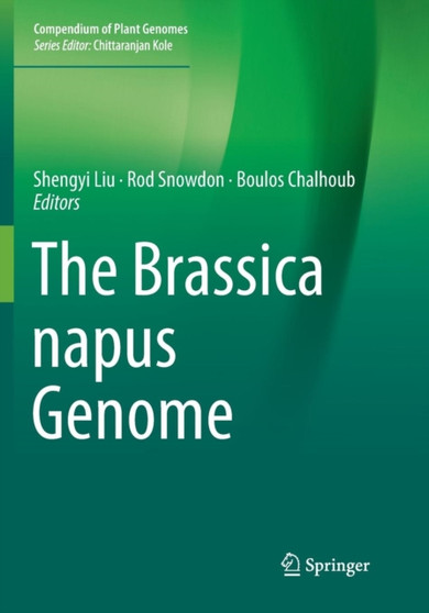 The Brassica napus Genome by Shengyi Liu - Paperback