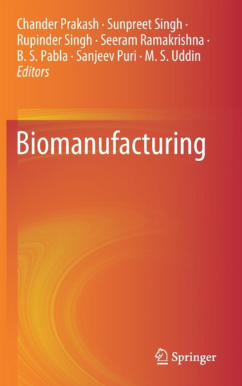 Biomanufacturing by Chander Prakash - Hardback
