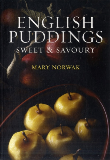 English Puddings : Sweet and Savoury