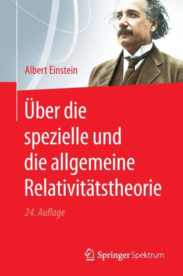 UEber die spezielle und die allgemeine Relativitatstheorie by Albert Einstein - Paperback