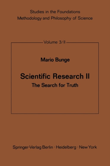 Scientific Research II : The Search for Truth : 3/2 by M. Bunge - Paperback
