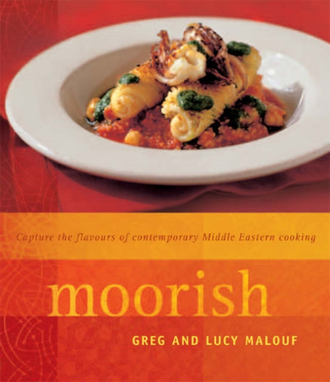 Moorish : Capture the Flavours of Contemporary Middle Eastern Cooking