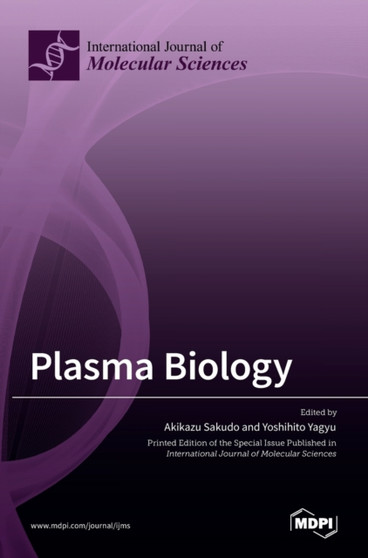 Plasma Biology by Akikazu Sakudo - Hardback