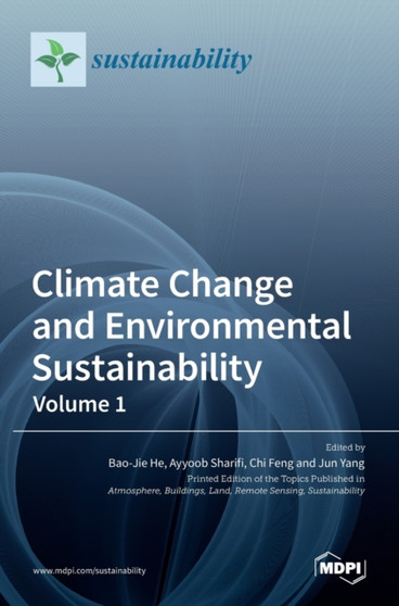 Climate Change and Environmental Sustainability-Volume 1 by Bao-Jie He - Hardback