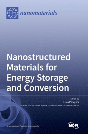 Nanostructured Materials for Energy Storage and Conversion by Luca Pasquini - Hardback