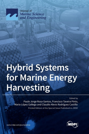 Hybrid Systems for Marine Energy Harvesting by Paulo Jorge Rosa-Santos - Hardback