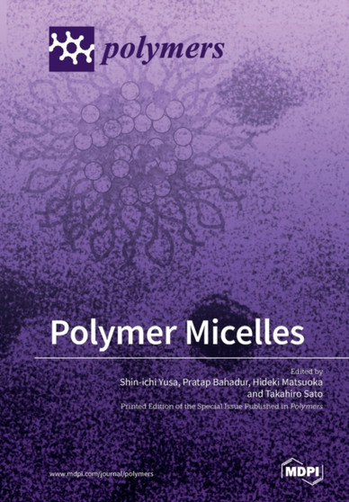 Polymer Micelles by Shin-Ichi Yusa - Paperback