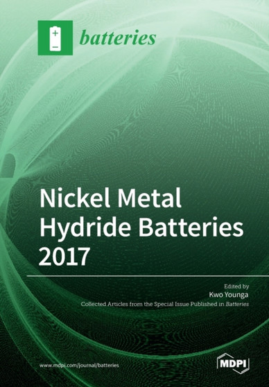 Nickel Metal Hydride Batteries 2017 by Kwo Young - Paperback