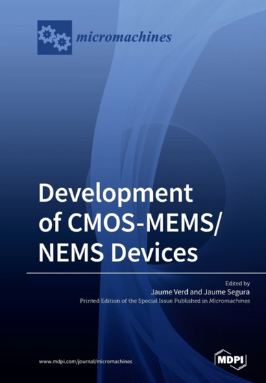 Development of CMOS-MEMS/NEMS Devices by Jaume Verd - Paperback