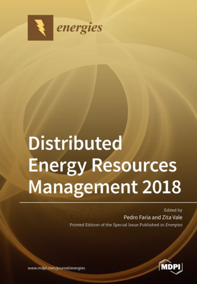 Distributed Energy Resources Management 2018 by Pedro Faria - Paperback