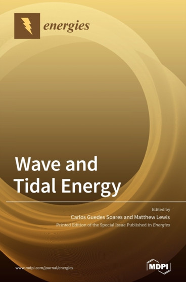 Wave and Tidal Energy by Carlos Guedes Soares - Hardback