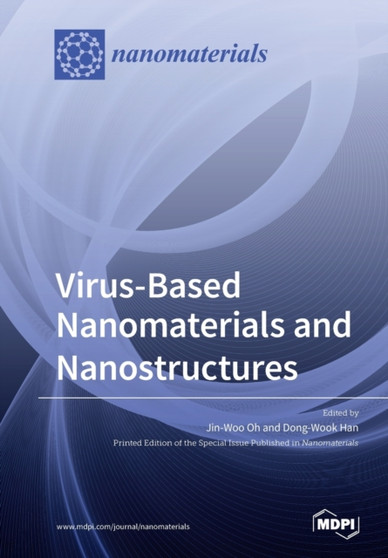 Virus-Based Nanomaterials and Nanostructures by Dong-Wook Han - Paperback