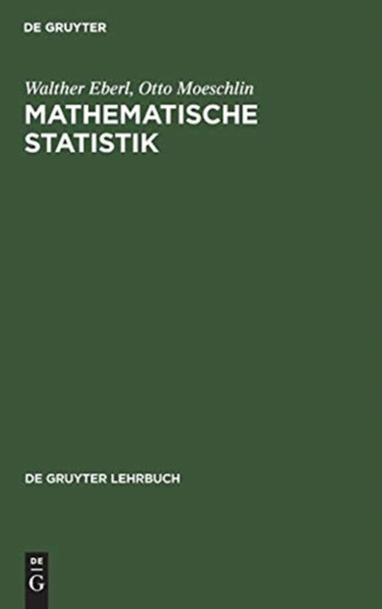 Mathematische Statistik by Walther Eberl - Hardback