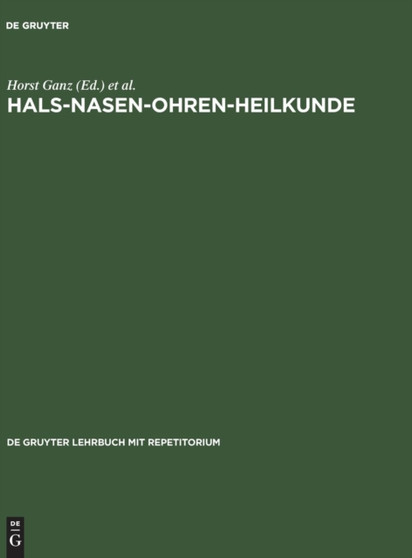 Hals-Nasen-Ohren-Heilkunde by Horst Ganz - Hardback