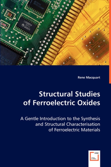 Structural Studies of Ferroelectric Oxides by Rene Macquart - Paperback