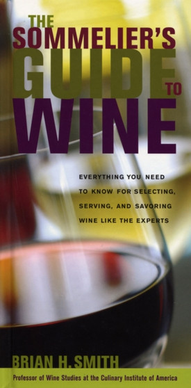The Sommelier's Guide to Wine