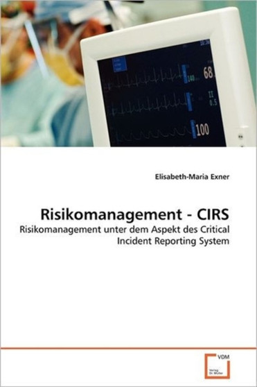 Risikomanagement - CIRS by Elisabeth-Maria Exner - Paperback