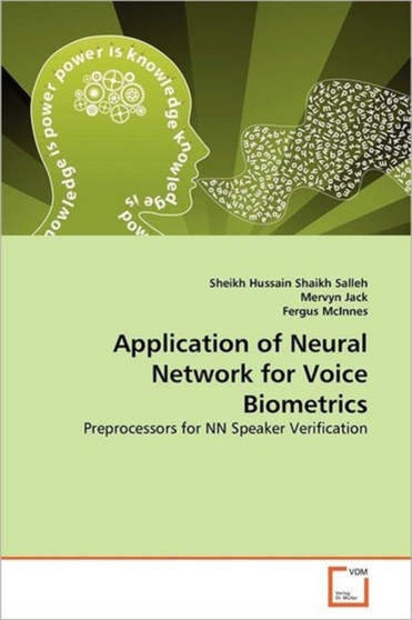 Application of Neural Network for Voice Biometrics by Sheikh Hussain Shaikh Salleh - Paperback