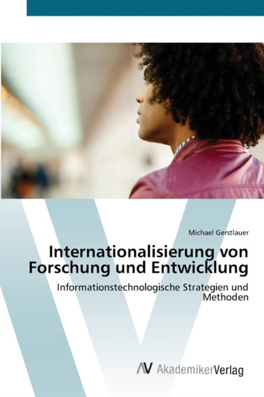 Internationalisierung von Forschung und Entwicklung by Michael Gerstlauer - Paperback