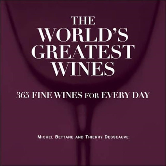 The World's Greatest Wines