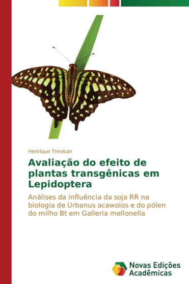 Avaliacao do efeito de plantas transgenicas em Lepidoptera by Trevisan Henrique - Paperback