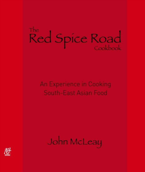 The Red Spice Road Cook Book