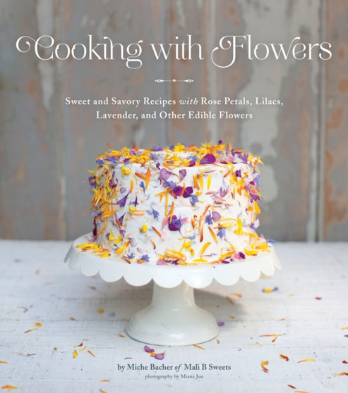 Cooking With Flowers