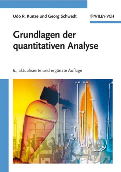 Grundlagen der quantitativen Analyse by Udo R. Kunze - Paperback