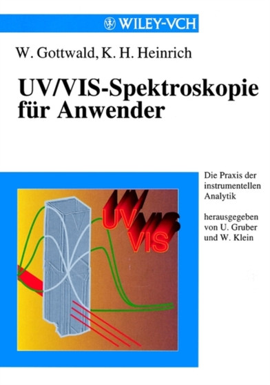 UV/VIS-Spektroskopie fur Anwender by Wolfgang Gottwald - Paperback