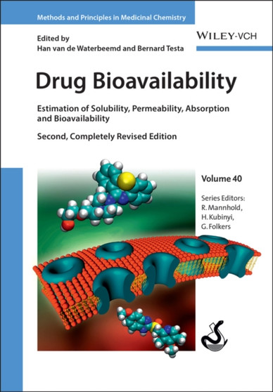 Drug Bioavailability : Estimation of Solubility, Permeability, Absorption and Bioavailability by Han van de Waterbeemd - Hardback