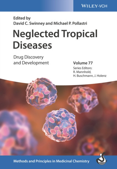 Neglected Tropical Diseases : Drug Discovery and Development by David C. Swinney - Hardback