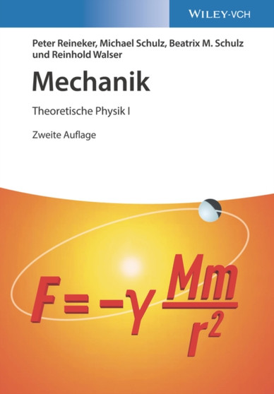 Mechanik : Theoretische Physik I by Peter Reineker - Paperback