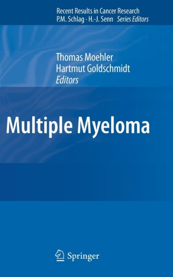 Multiple Myeloma : 183 by Thomas Moehler - Hardback