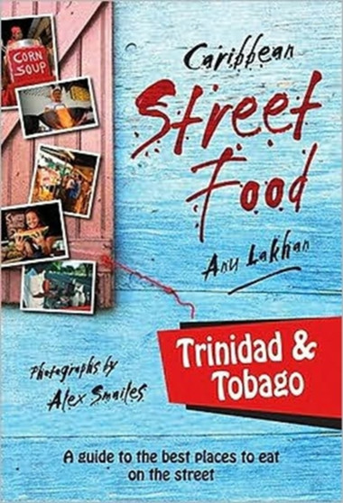 Caribbean Street Food Trinidad