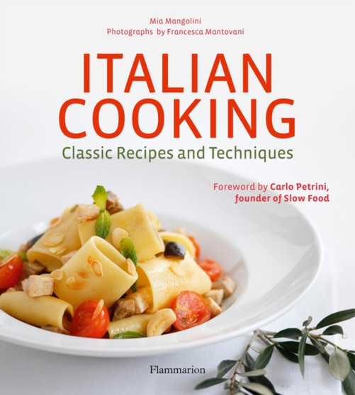 Italian Cooking : Classic Recipes and Techniques
