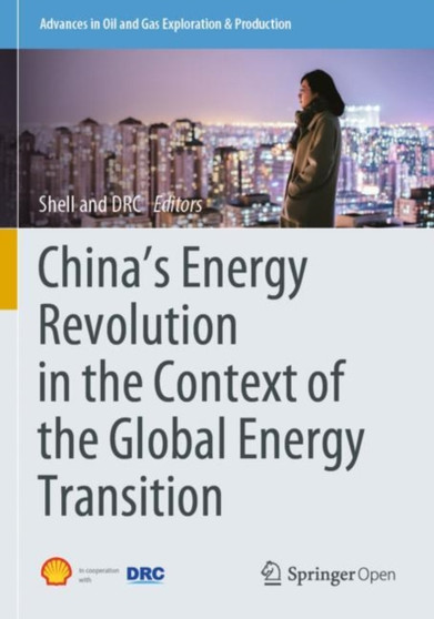 China's Energy Revolution in the Context of the Global Energy Transition by Shell International B.V. - Paperback