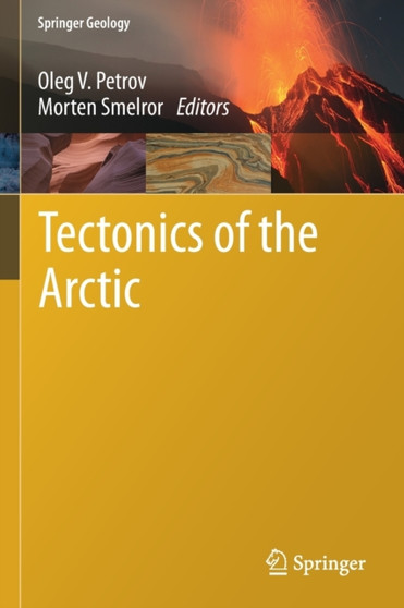 Tectonics of the Arctic by Oleg V. Petrov - Paperback