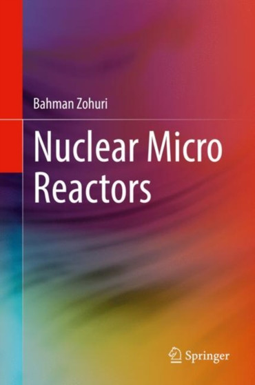 Nuclear Micro Reactors by Bahman Zohuri - Hardback