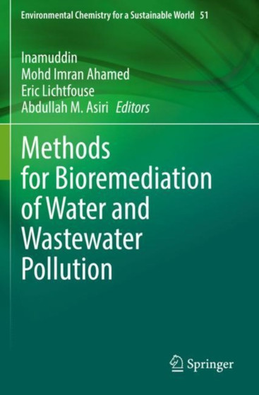 Methods for Bioremediation of Water and Wastewater Pollution : 51 by Inamuddin - Paperback