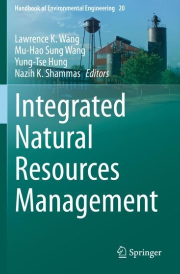 Integrated Natural Resources Management : 20 by Lawrence K. Wang - Paperback