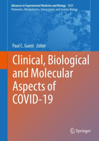 Clinical, Biological and Molecular Aspects of COVID-19 : 1321 by Paul C. Guest - Hardback